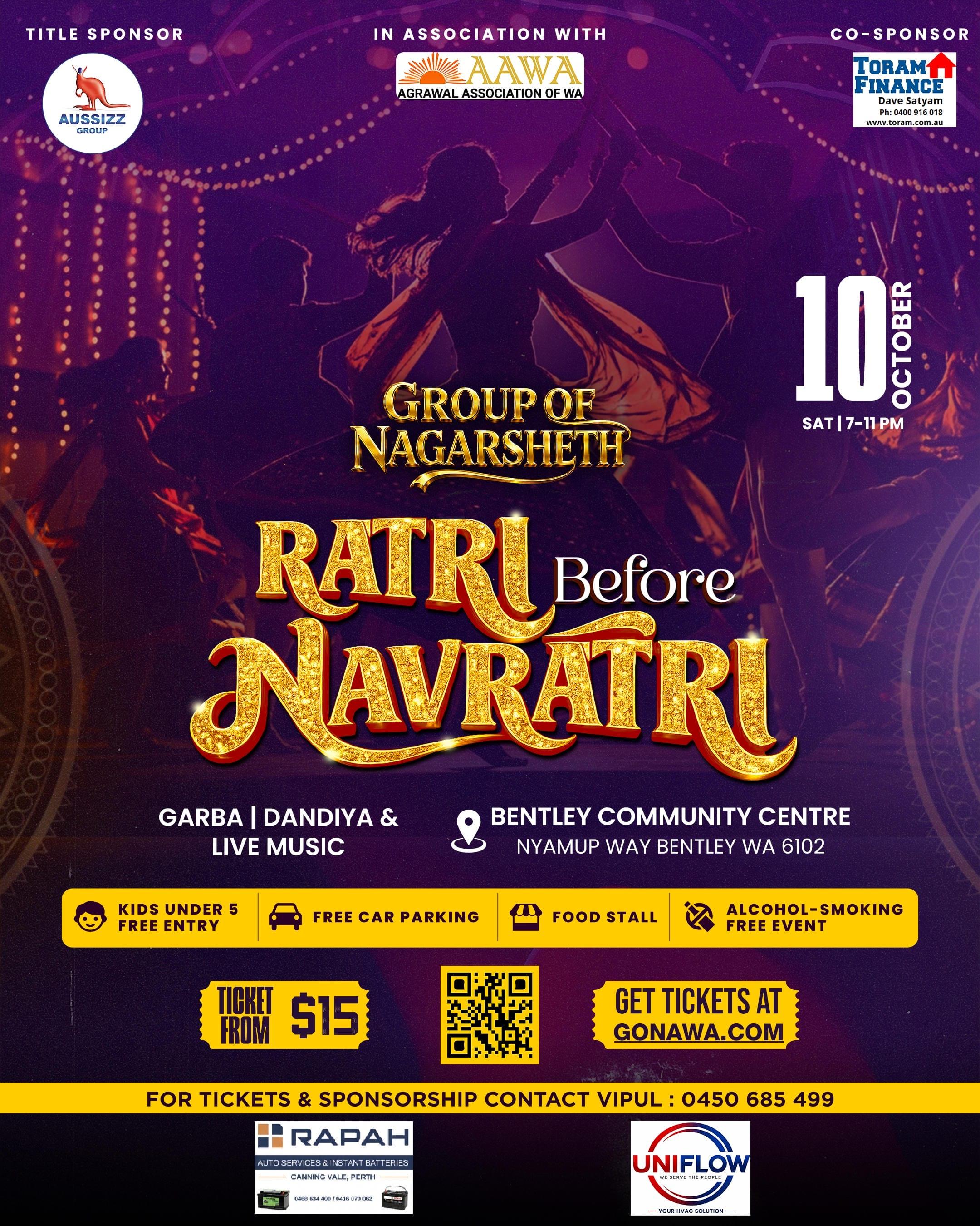 Ratri Before Navratri 2026 flyer. Saturday 10 October 2026, 7:00 PM to 11:00 PM at Bentley Community Centre, Nyamup Way, Bentley WA 6102. Tickets from $15.